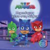 PJ Masks 9 - Σούπερ φεγγαροπεριπέτεια