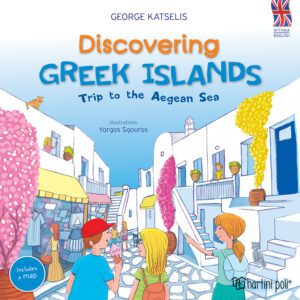 Ανακαλύπτω Ελληνικά Νησιά-Ταξίδι στο Αιγαίο Πέλαγος-Αγγλικά