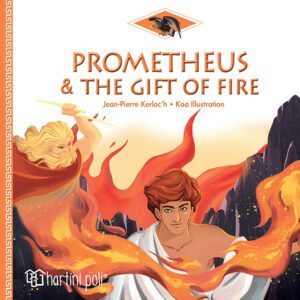 Ο Προμηθέας και το Δώρο της Φωτιάς (αγγλικά)
