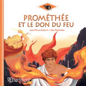Ο Προμηθέας και το Δώρο της Φωτιάς (γαλλικά)