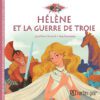 Η Ωραία Ελένη και ο Τρωικός Πόλεμος (γαλλικά)